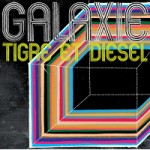 Galaxie-tigre-et-diesel