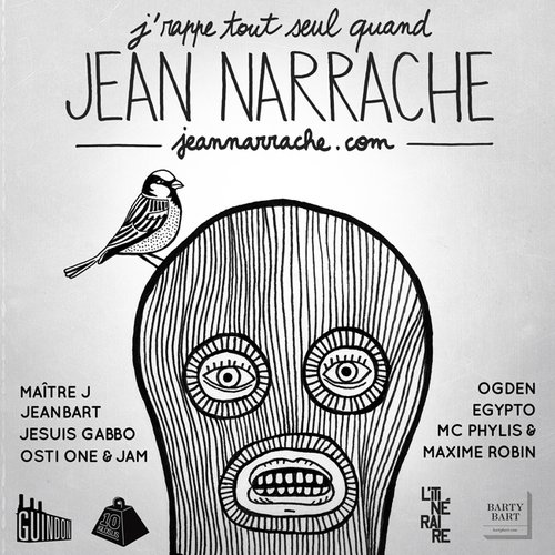 Mixtape: J’rappe tout seul quand Jean Narrache