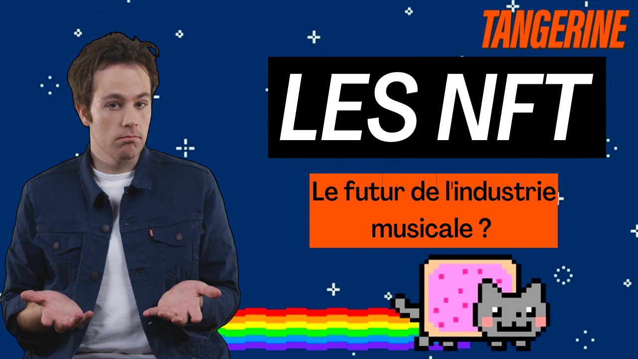 Les NFT vont-ils sauver l’industrie musicale ? | TANGERINE
