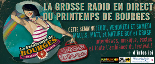 La Grosse Radio au Printemps de Bourges 2008